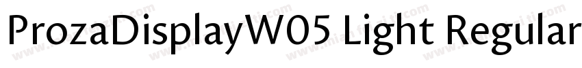 ProzaDisplayW05 Light Regular字体转换